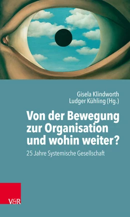 Abbildung von Kühling / Klindworth | Von der Bewegung zur Organisation und wohin weiter? | 1. Auflage | 2018 | beck-shop.de