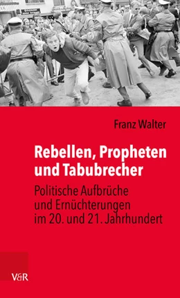 Abbildung von Walter | Rebellen, Propheten und Tabubrecher | 1. Auflage | 2017 | beck-shop.de