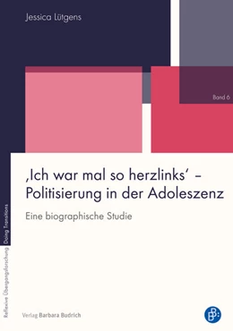 Abbildung von Lütgens | ‚Ich war mal so herzlinks‘ – Politisierung in der Adoleszenz | 1. Auflage | 2020 | 6 | beck-shop.de