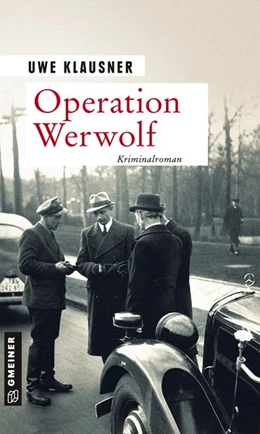 Abbildung von Klausner | Operation Werwolf - Blutweihe | 1. Auflage | 2020 | beck-shop.de
