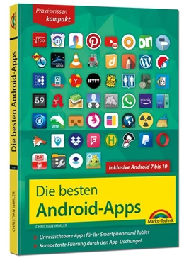 Abbildung von Immler | Die besten Android Apps: Für dein Smartphone und Tablet - aktuell zu Android 7, 8, 9 und 10 | 1. Auflage | 2020 | beck-shop.de