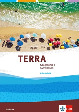 Abbildung von TERRA Geographie 6. Arbeitsheft Klasse 6. Ausgabe Sachsen Gymnasium | 1. Auflage | 2020 | beck-shop.de