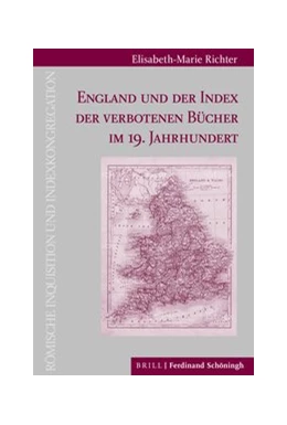 Abbildung von Richter | England und der Index der verbotenen Bücher im 19. Jahrhundert | 1. Auflage | 2021 | beck-shop.de