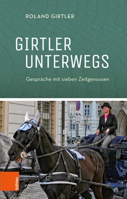 Abbildung von Girtler | Girtler unterwegs | 1. Auflage | 2018 | beck-shop.de