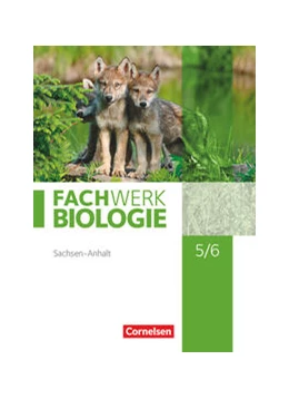 Abbildung von Fachwerk Biologie - Sachsen-Anhalt 2020 - 5./6. Schuljahr | 1. Auflage | 2020 | beck-shop.de