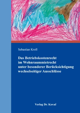 Abbildung von Kroll | Das Betriebskostenrecht im Wohnraummietrecht unter besonderer Berücksichtigung wechselseitiger Ausschlüsse | 1. Auflage | 2020 | 18 | beck-shop.de