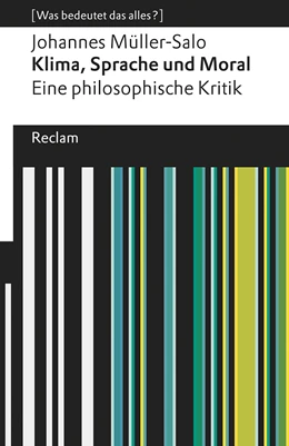 Abbildung von Müller-Salo | Klima, Sprache und Moral. Eine philosophische Kritik | 1. Auflage | 2020 | beck-shop.de