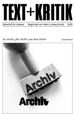 Abbildung von Ins Archiv, fürs Archiv, aus dem Archiv | 1. Auflage | 2021 | beck-shop.de