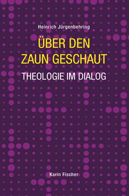 Abbildung von Jürgenbehring | Über den Zaun geschaut | 1. Auflage | 2021 | beck-shop.de