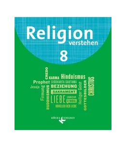 Abbildung von Lorenz / Schwarzhuber | Religion verstehen. 8. Jahrgangsstufe - Realschule Bayern - Schülerbuch | 1. Auflage | 2022 | beck-shop.de