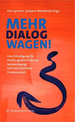 Abbildung von Splinter / Wüstehube (Hrsg.) | Mehr Dialog wagen! | 1. Auflage | 2020 | beck-shop.de