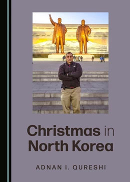 Abbildung von Qureshi | Christmas in North Korea | 1. Auflage | 2020 | beck-shop.de