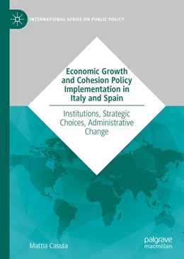 Abbildung von Casula | Economic Growth and Cohesion Policy Implementation in Italy and Spain | 1. Auflage | 2020 | beck-shop.de