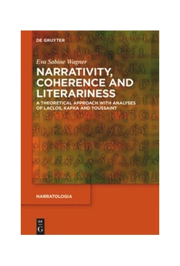 Abbildung von Wagner | Narrativity, Coherence and Literariness | 1. Auflage | 2020 | beck-shop.de