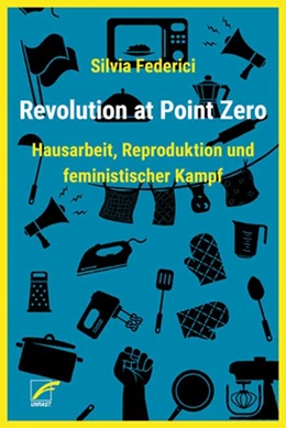 Abbildung von Federici | Revolution at Point Zero | 1. Auflage | 2021 | beck-shop.de