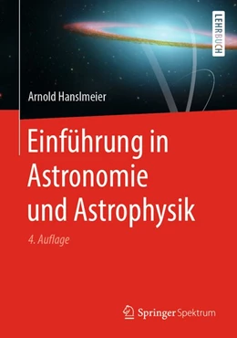 Abbildung von Hanslmeier | Einführung in Astronomie und Astrophysik | 4. Auflage | 2020 | beck-shop.de