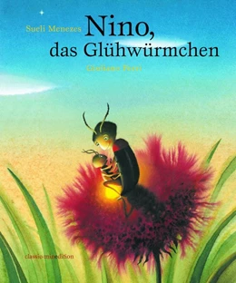 Abbildung von Menezes | Nino, das Glühwürmchen | 1. Auflage | 2020 | beck-shop.de