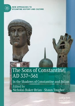 Abbildung von Baker-Brian / Tougher | The Sons of Constantine, AD 337-361 | 1. Auflage | 2020 | beck-shop.de