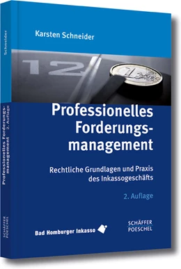 Abbildung von Schneider | Professionelles Forderungsmanagement | 1. Auflage | 2010 | beck-shop.de