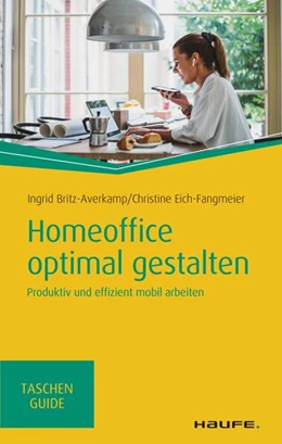 Abbildung von Britz-Averkamp / Eich-Fangmeier | Homeoffice optimal gestalten | 1. Auflage | 2020 | beck-shop.de