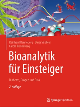 Abbildung von Renneberg / Süßbier | Bioanalytik für Einsteiger | 2. Auflage | 2020 | beck-shop.de