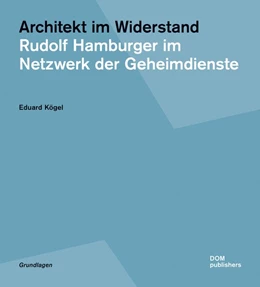 Abbildung von Kögel | Architekt im Widerstand | 1. Auflage | 2020 | beck-shop.de
