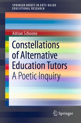 Abbildung von Schoone | Constellations of Alternative Education Tutors | 1. Auflage | 2020 | beck-shop.de