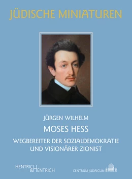 Abbildung von Wilhelm | Moses Hess | 1. Auflage | 2020 | beck-shop.de