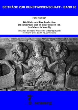 Abbildung von Ramisch | Die Bilder und ihre Inschriften im Innenraum und an den Fassaden von San Marco in Venedig | 1. Auflage | 2020 | beck-shop.de