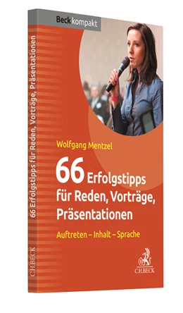 Abbildung von Mentzel | 66 Erfolgstipps für Reden, Vorträge, Präsentationen | 1. Auflage | 2021 | beck-shop.de