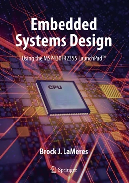 Abbildung von Lameres | Embedded Systems Design using the MSP430FR2355 LaunchPad(TM) | 1. Auflage | 2020 | beck-shop.de