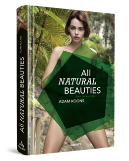 Abbildung von Koons | All Natural Beauties - English Edition | 1. Auflage | 2020 | beck-shop.de