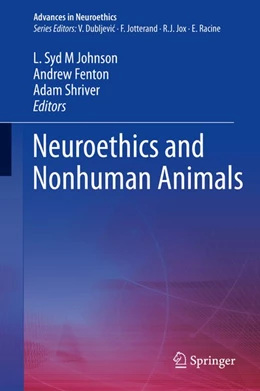 Abbildung von Johnson / Fenton | Neuroethics and Nonhuman Animals | 1. Auflage | 2020 | beck-shop.de