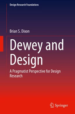 Abbildung von Dixon | Dewey and Design | 1. Auflage | 2020 | beck-shop.de