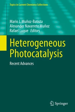 Abbildung von Muñoz-Batista / Navarrete Muñoz | Heterogeneous Photocatalysis | 1. Auflage | 2020 | beck-shop.de