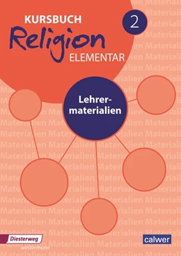 Abbildung von Eilerts / Kübler | Kursbuch Religion Elementar 2 - Neuausgabe | 1. Auflage | 2021 | beck-shop.de