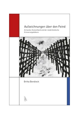 Abbildung von Bendieck | Aufzeichnungen über den Feind | 1. Auflage | 2020 | beck-shop.de