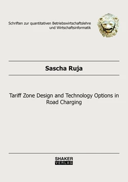 Abbildung von Ruja | Tariff Zone Design and Technology Options in Road Charging | 1. Auflage | 2020 | beck-shop.de