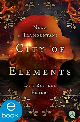 Abbildung von Tramountani | City of Elements 4. Der Ruf des Feuers | 1. Auflage | 2020 | beck-shop.de