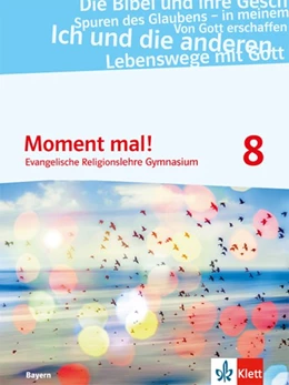 Abbildung von Moment mal! 8. Ausgabe Bayern. Schulbuch Klasse 8 | 1. Auflage | 2021 | beck-shop.de