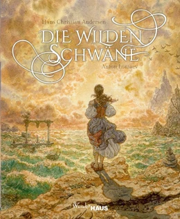 Abbildung von Andersen | Die wilden Schwäne | 1. Auflage | 2020 | beck-shop.de