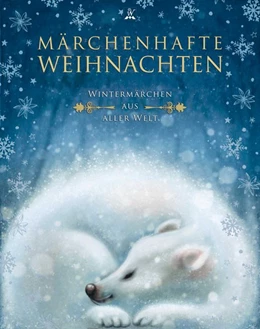 Abbildung von Andersen / Grimm | Märchenhafte Weihnachten | 1. Auflage | 2020 | beck-shop.de