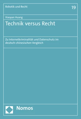 Abbildung von Huang | Technik versus Recht | 1. Auflage | 2020 | 19 | beck-shop.de