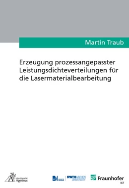 Abbildung von Traub | Erzeugung prozessangepasster Leistungsdichteverteilungen für die Lasermaterialbearbeitung | 1. Auflage | 2020 | beck-shop.de