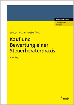 Abbildung von Schoor / Fischer | Kauf und Bewertung einer Steuerberaterpraxis | 4. Auflage | 2010 | beck-shop.de