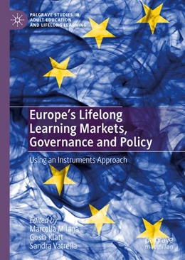 Abbildung von Milana / Klatt | Europe's Lifelong Learning Markets, Governance and Policy | 1. Auflage | 2020 | beck-shop.de