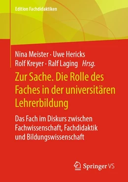 Abbildung von Meister / Hericks | Zur Sache. Die Rolle des Faches in der universitären Lehrerbildung | 1. Auflage | 2020 | beck-shop.de