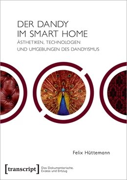 Abbildung von Hüttemann | Der Dandy im Smart Home | 1. Auflage | 2021 | beck-shop.de