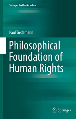 Abbildung von Tiedemann | Philosophical Foundation of Human Rights | 1. Auflage | 2020 | beck-shop.de
