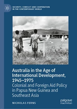 Abbildung von Ferns | Australia in the Age of International Development, 1945-1975 | 1. Auflage | 2020 | beck-shop.de